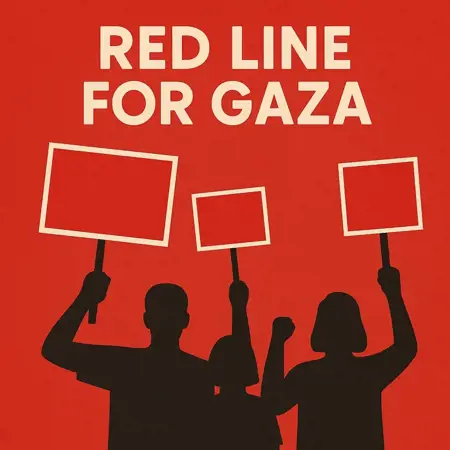 مسيرة «خط أحمر من أجل غزة»